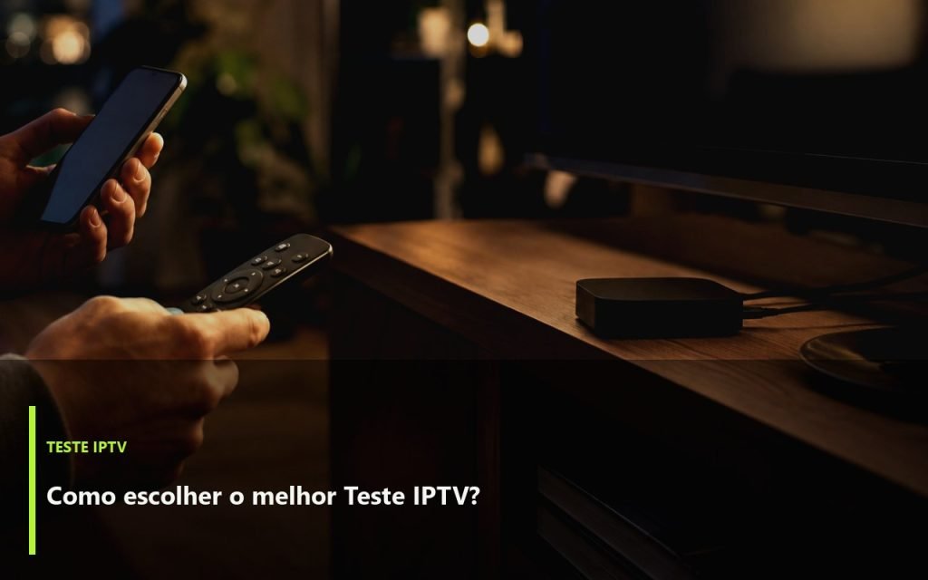 Teste IPTV — foto ilustrativa do segmento Teste IPTV